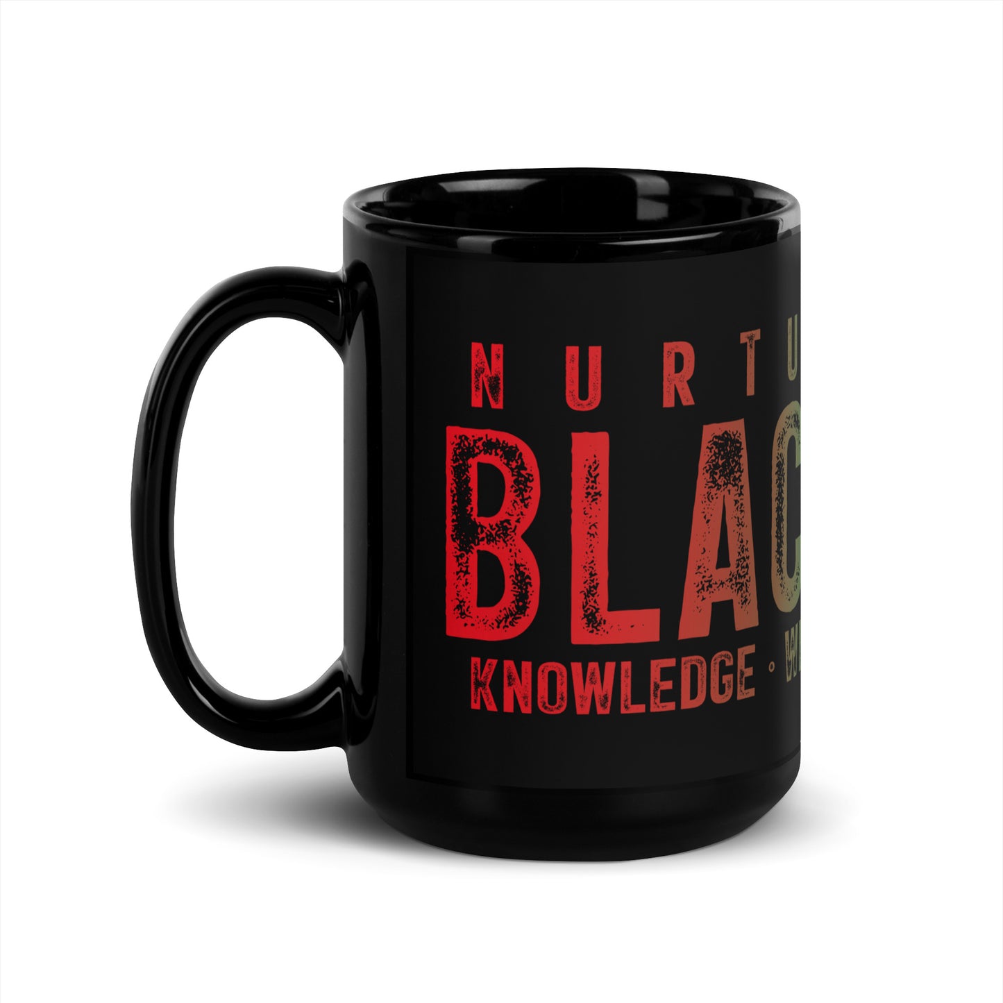 Nurture Your Blackness Black Glossy Mug