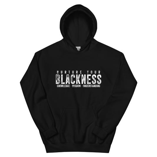 Nurture Your Blackness Unisex Hoodie