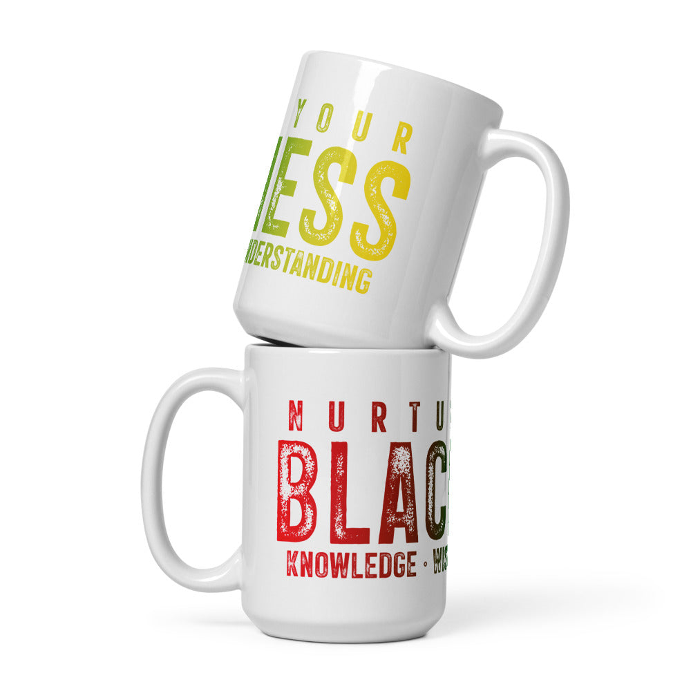 Nurture Your Blackness White glossy mug