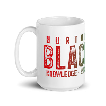 Nurture Your Blackness White glossy mug