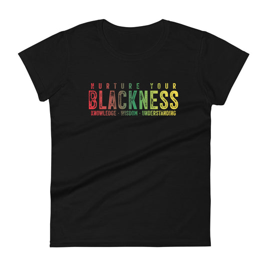 Nurture Your Blackness Women's Short Sleeve T-shirt